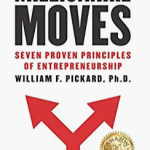Moves: & Proven Principles of Entrepreurnship